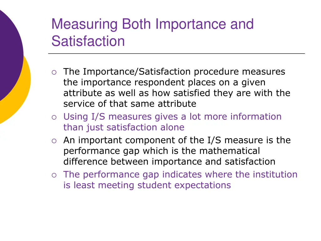 measuring both importance and satisfaction