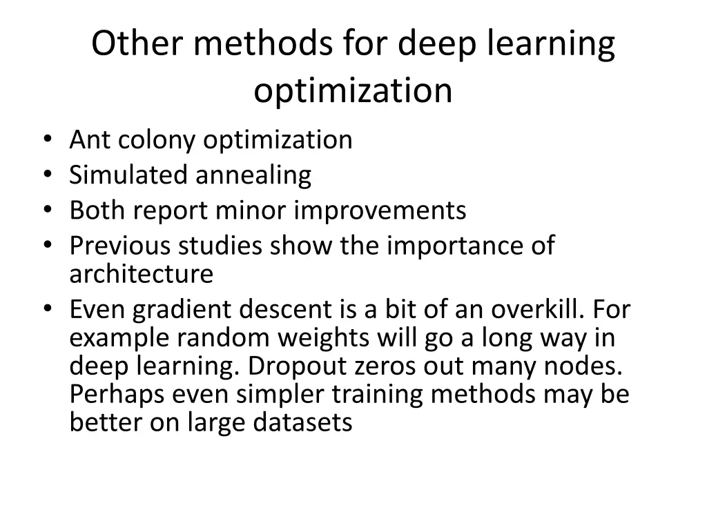 other methods for deep learning optimization