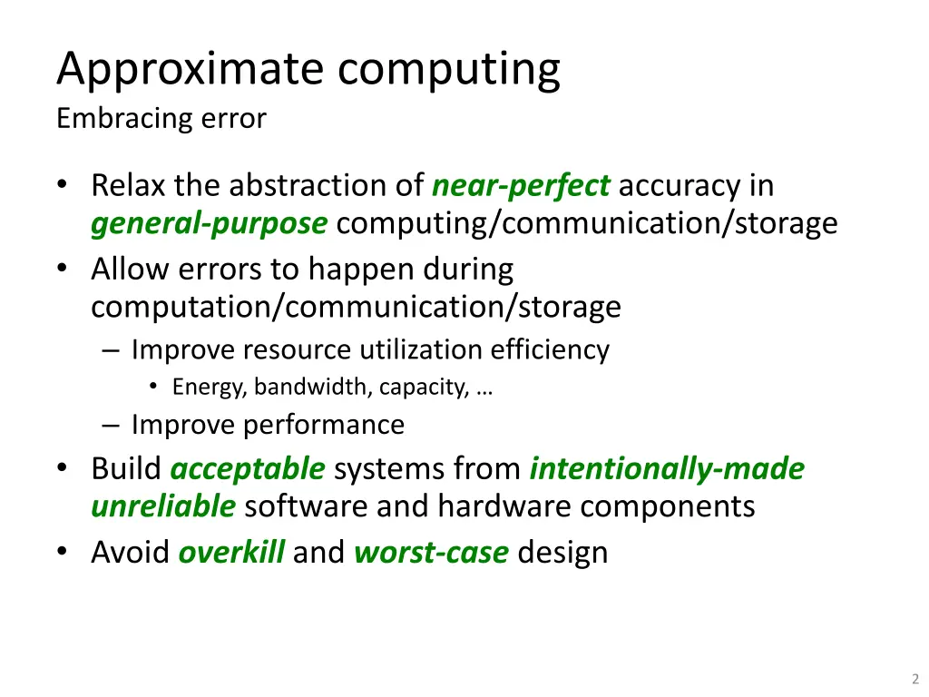 approximate computing embracing error