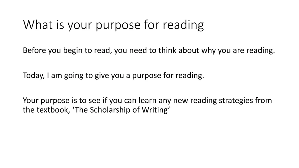 what is your purpose for reading