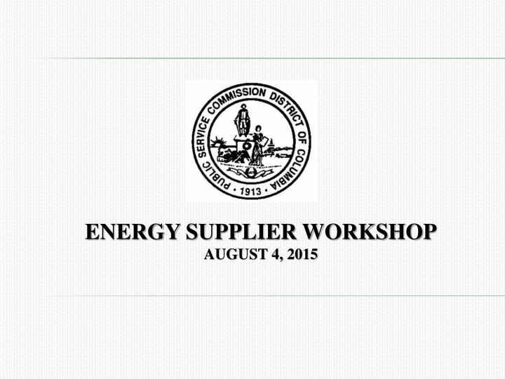 energy supplier workshop august 4 2015