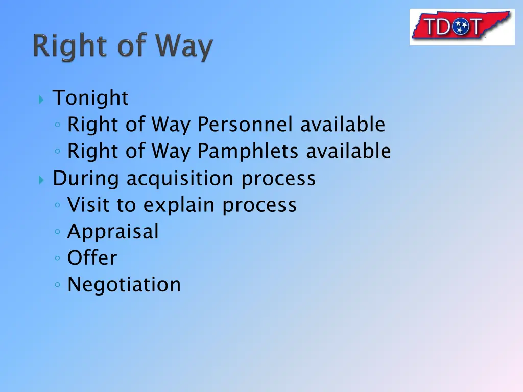 tonight right of way personnel available right