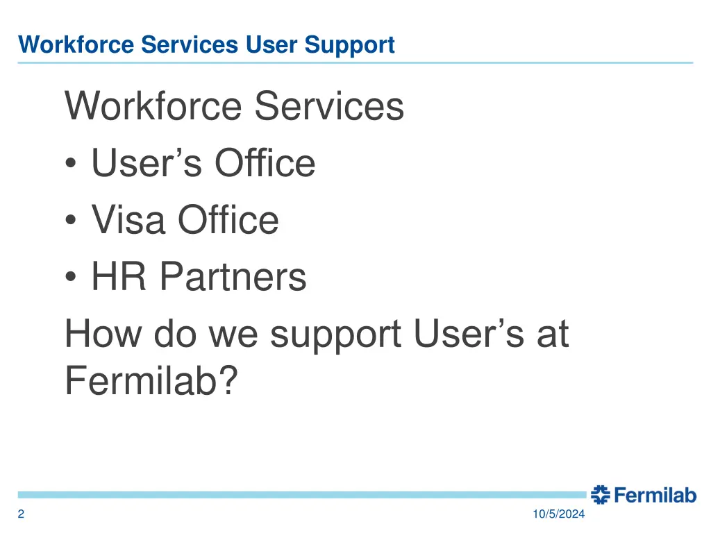 workforce services user support