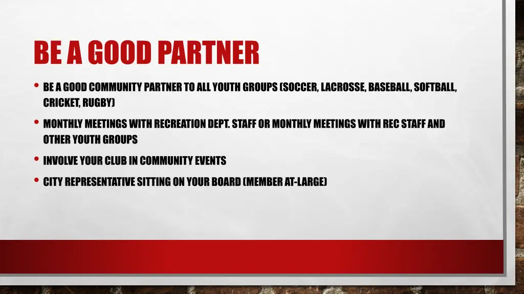 be a good partner be a good community partner