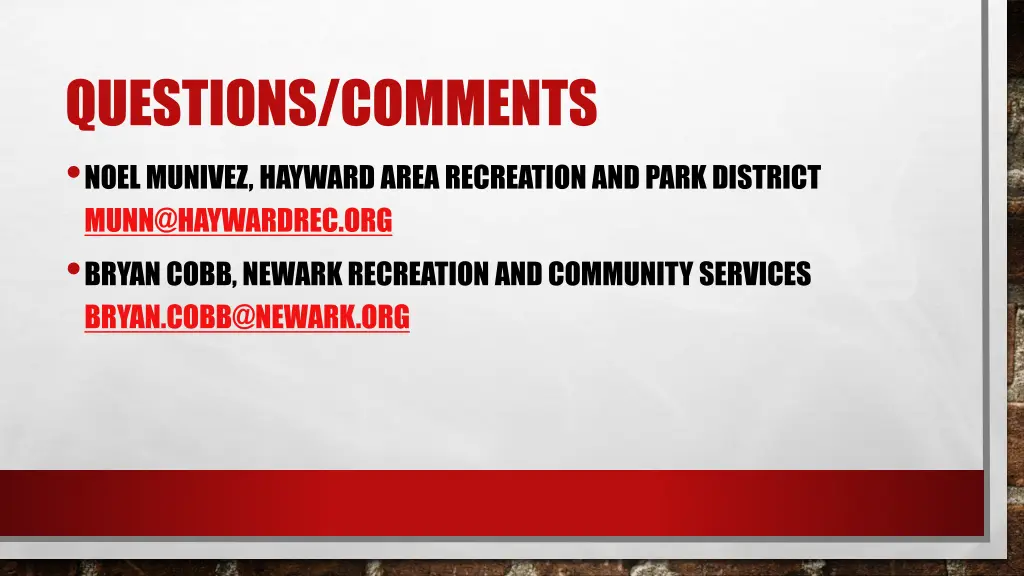 questions comments noel munivez hayward area