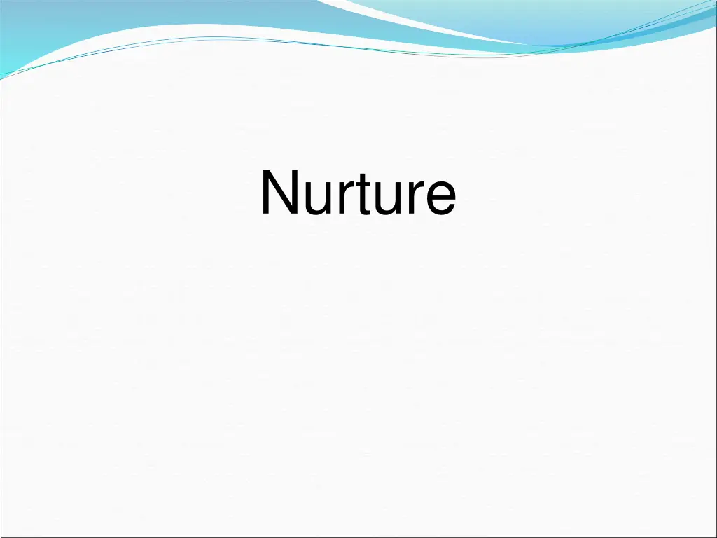 nurture