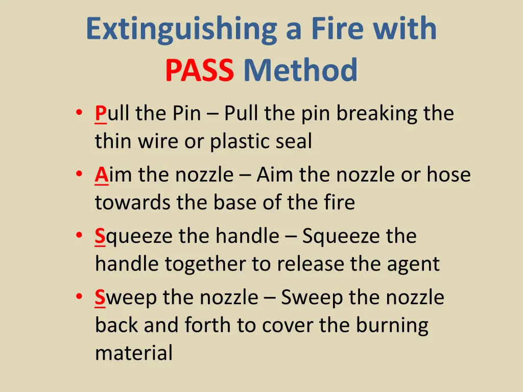 extinguishing a fire with pass method