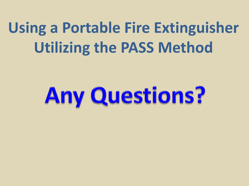 using a portable fire extinguisher utilizing 1