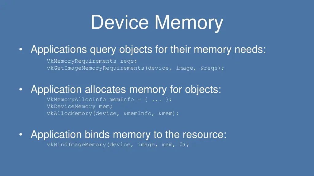 device memory