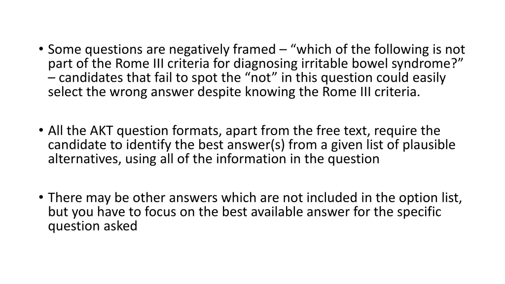 some questions are negatively framed which