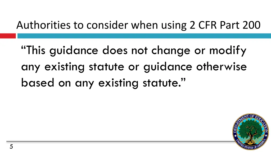 authorities to consider when using 2 cfr part 200