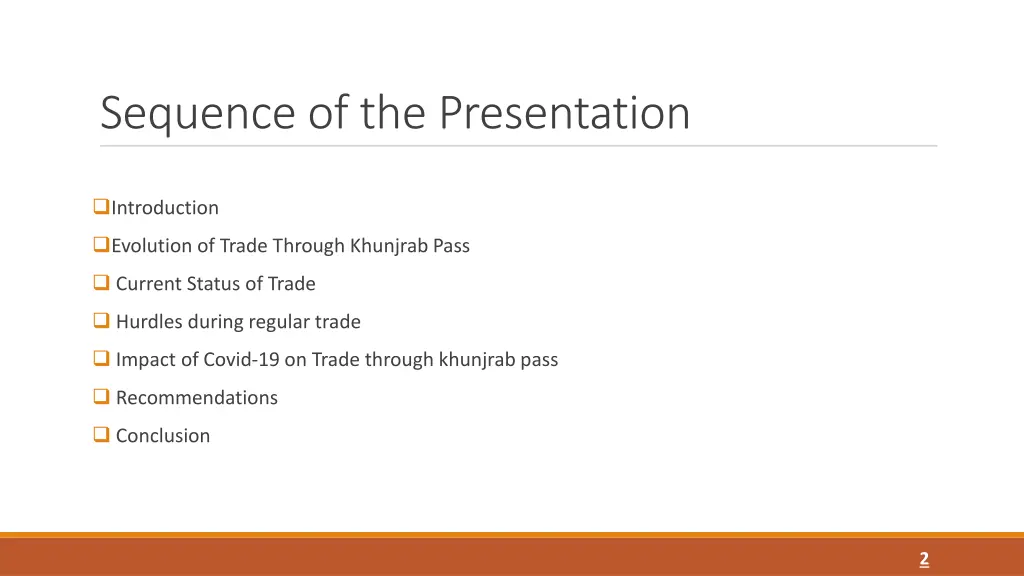 sequence of the presentation