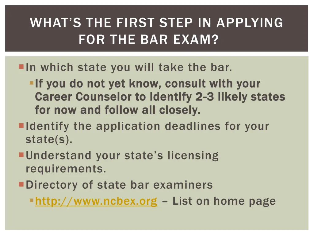 what s the first step in applying for the bar exam