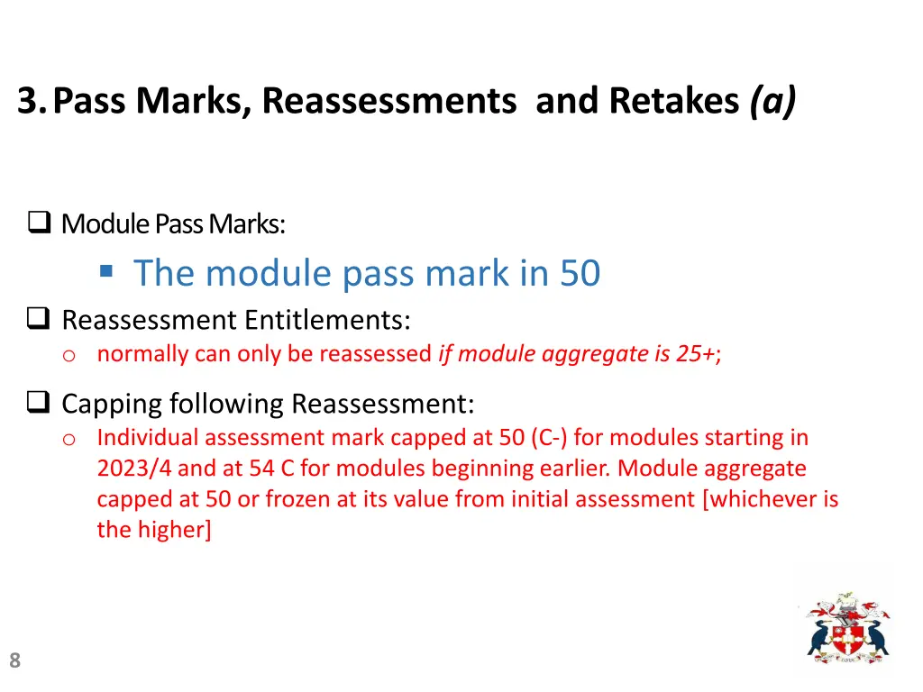 3 pass marks reassessments and retakes a