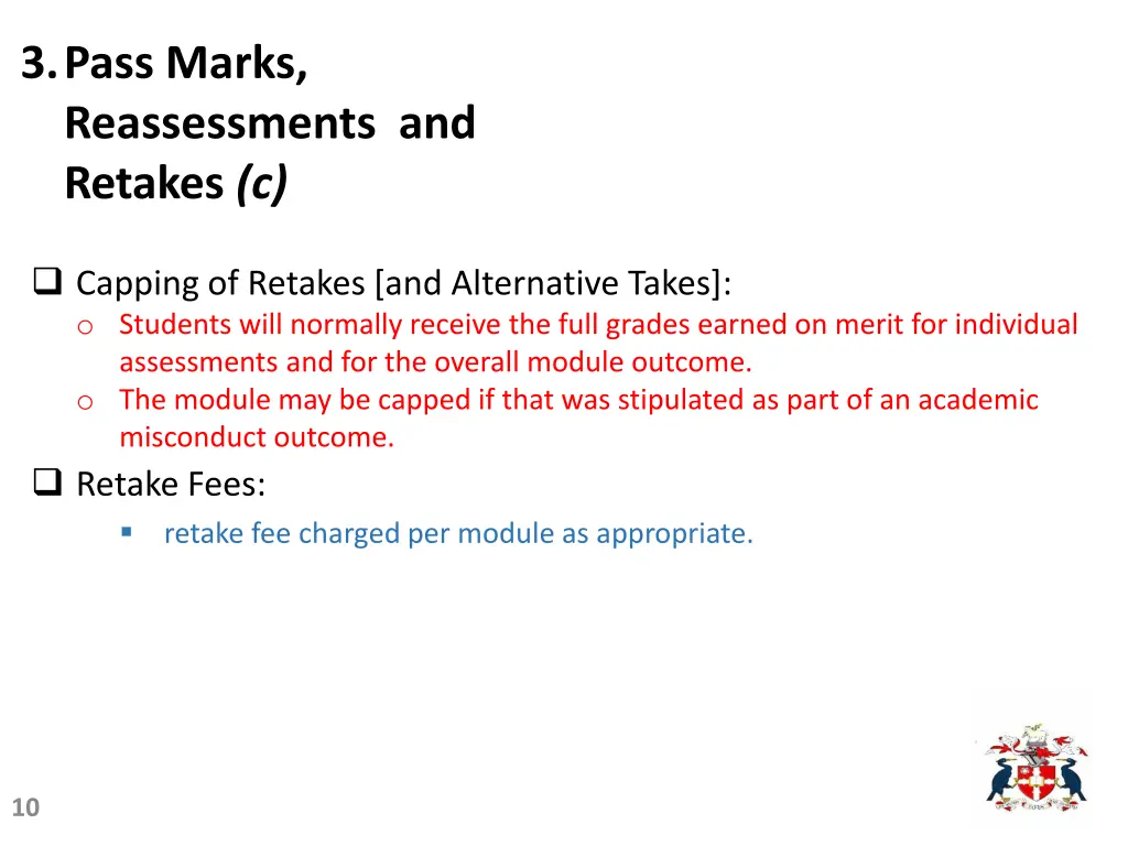 3 pass marks reassessments and retakes c