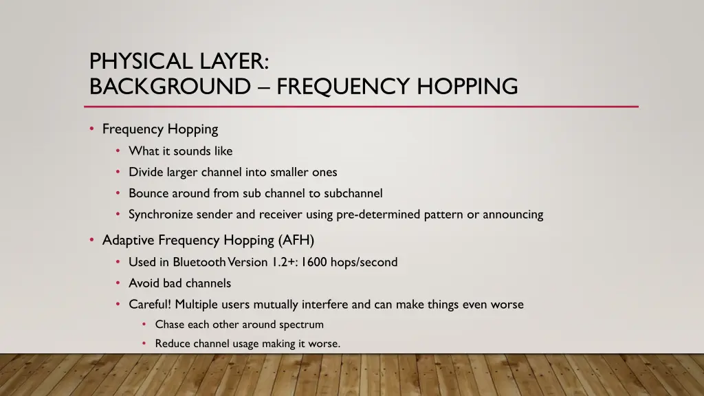 physical layer background frequency hopping