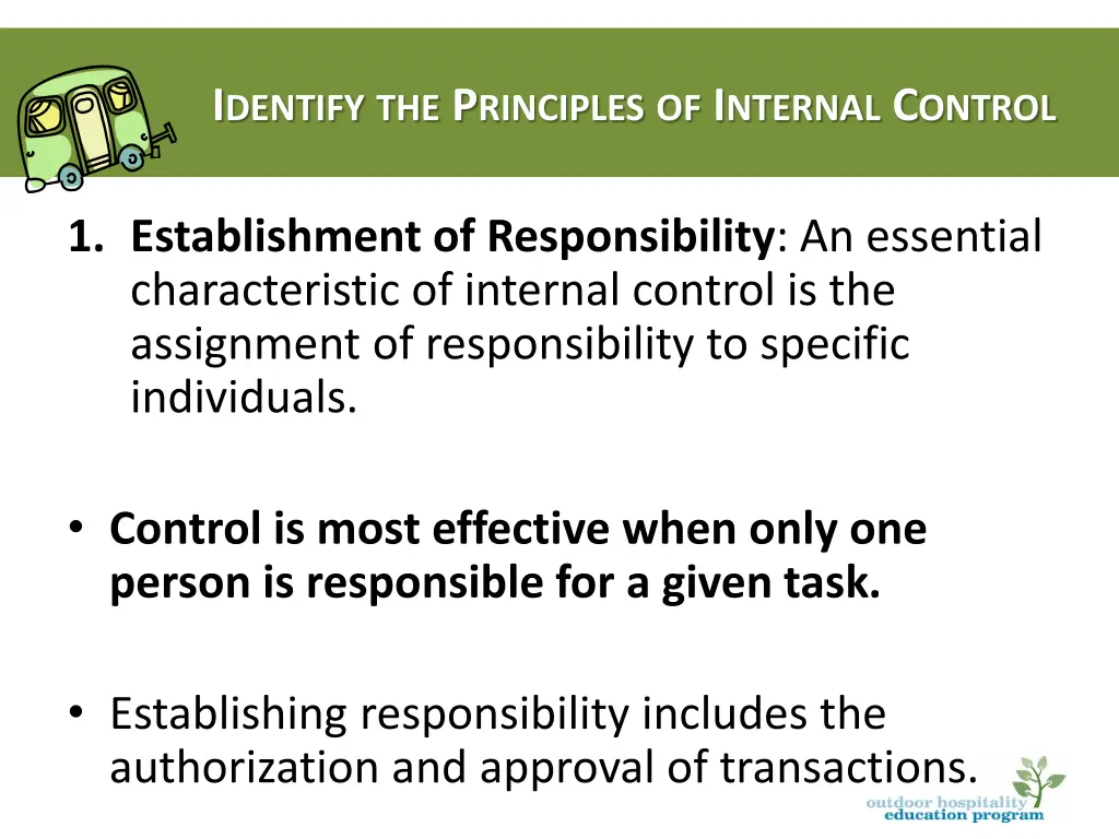 i dentify the p rinciples of i nternal c ontrol 1