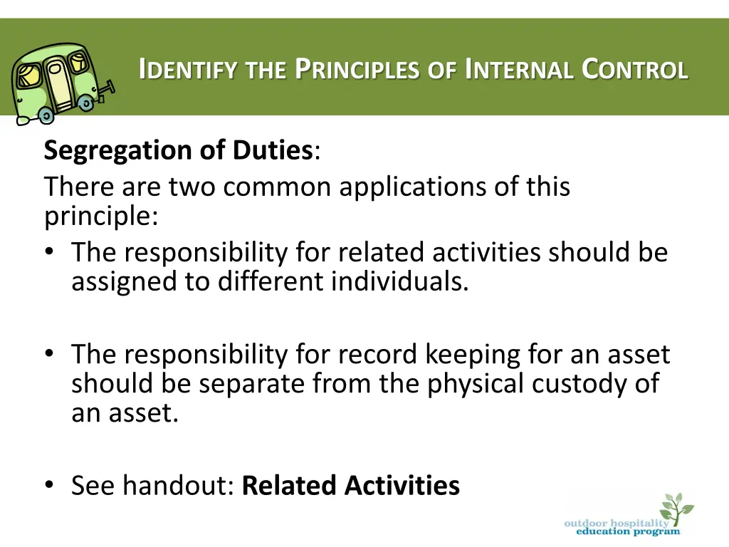 i dentify the p rinciples of i nternal c ontrol 3