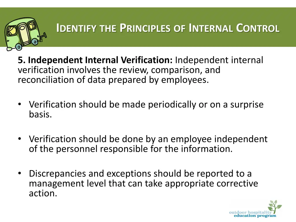 i dentify the p rinciples of i nternal c ontrol 6