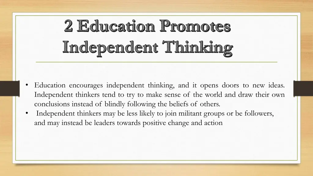 2 education promotes independent thinking