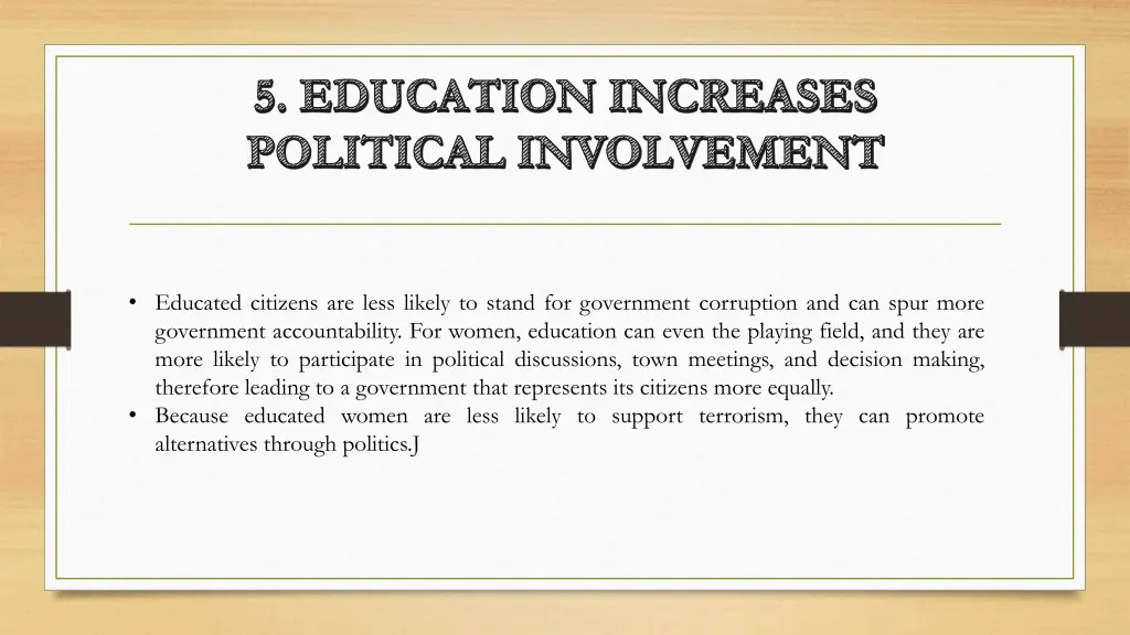 5 education increases political involvement