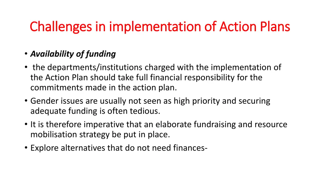 challenges in implementation of action plans