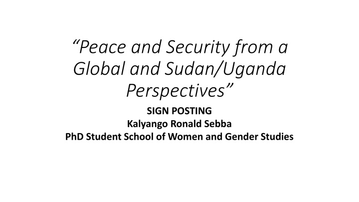 peace and security from a global and sudan uganda