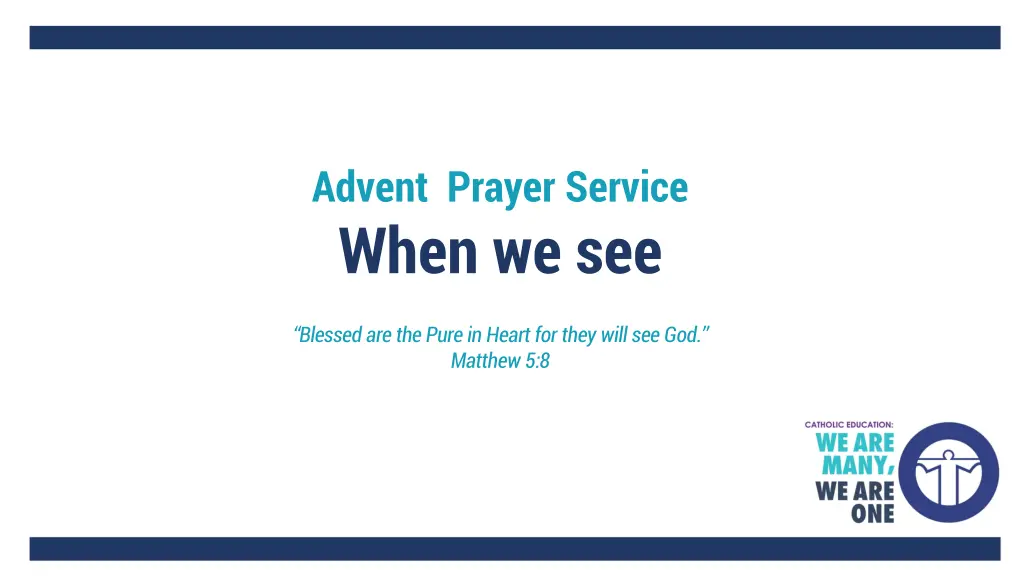 advent prayer service when we see