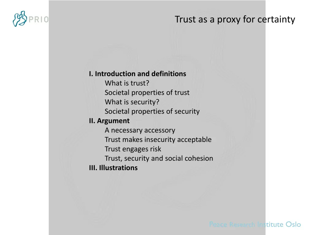 trust as a proxy for certainty 1