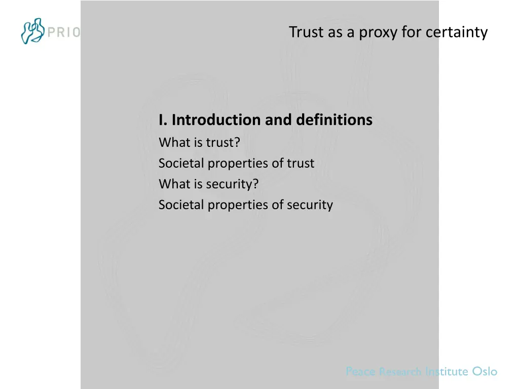 trust as a proxy for certainty 2