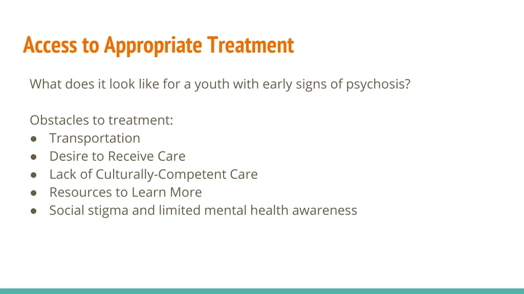 access to appropriate treatment