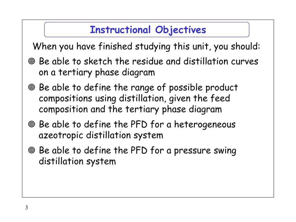 instructional objectives when you have finished