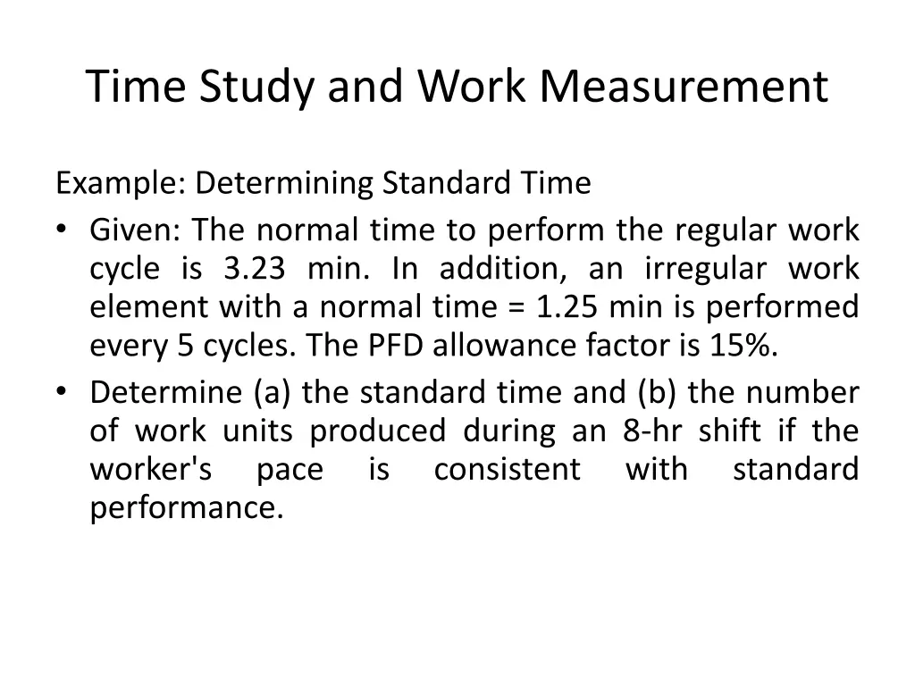 time study and work measurement 17