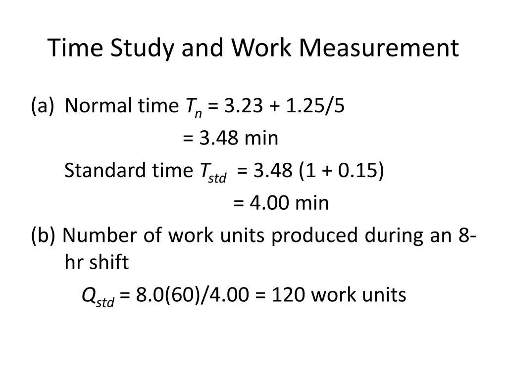 time study and work measurement 18