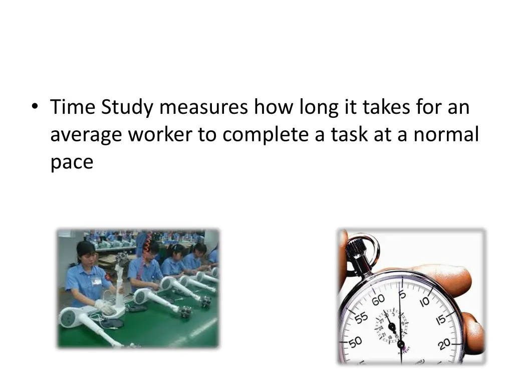 time study measures how long it takes