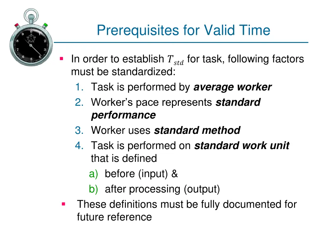 prerequisites for valid time