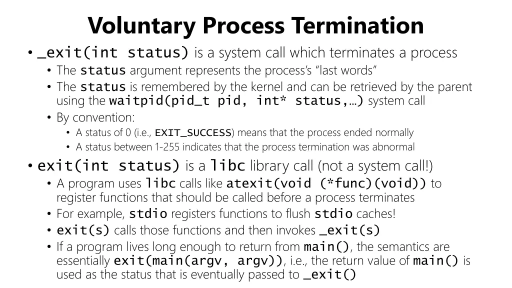 voluntary process termination exit int status