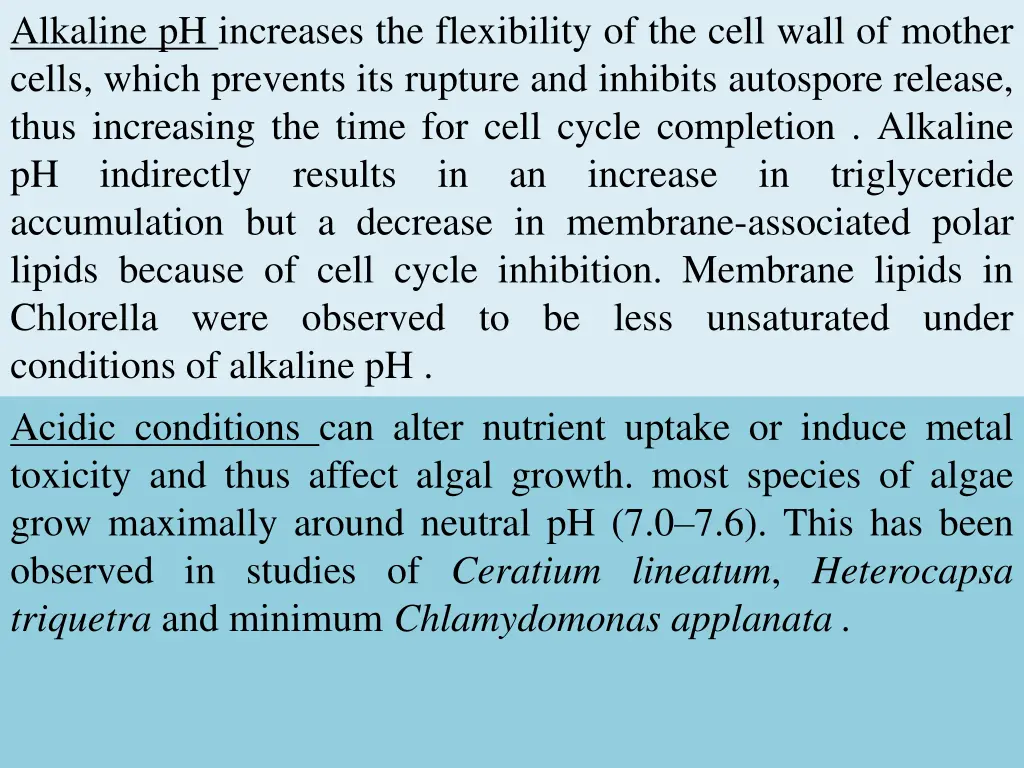 alkaline ph increases the flexibility of the cell