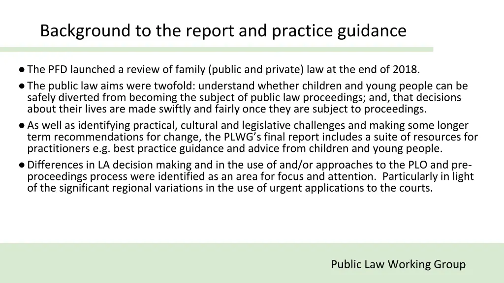 background to the report and practice guidance