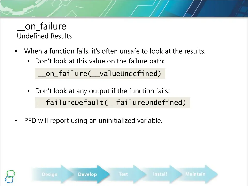 on failure undefined results