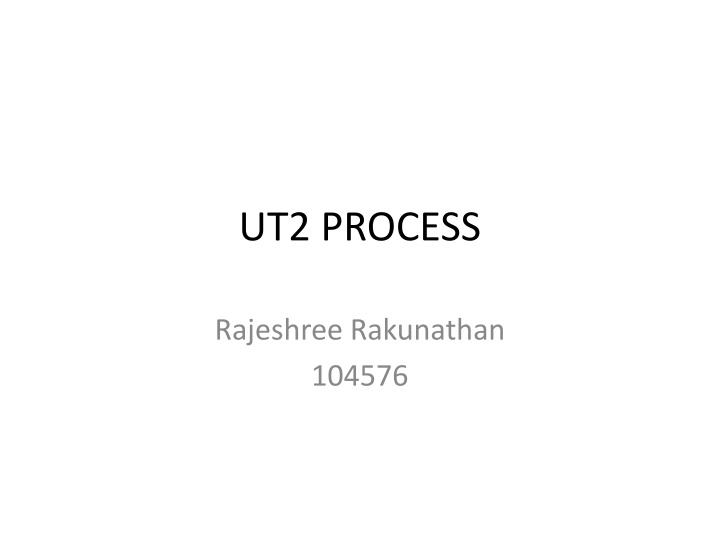 ut2 process