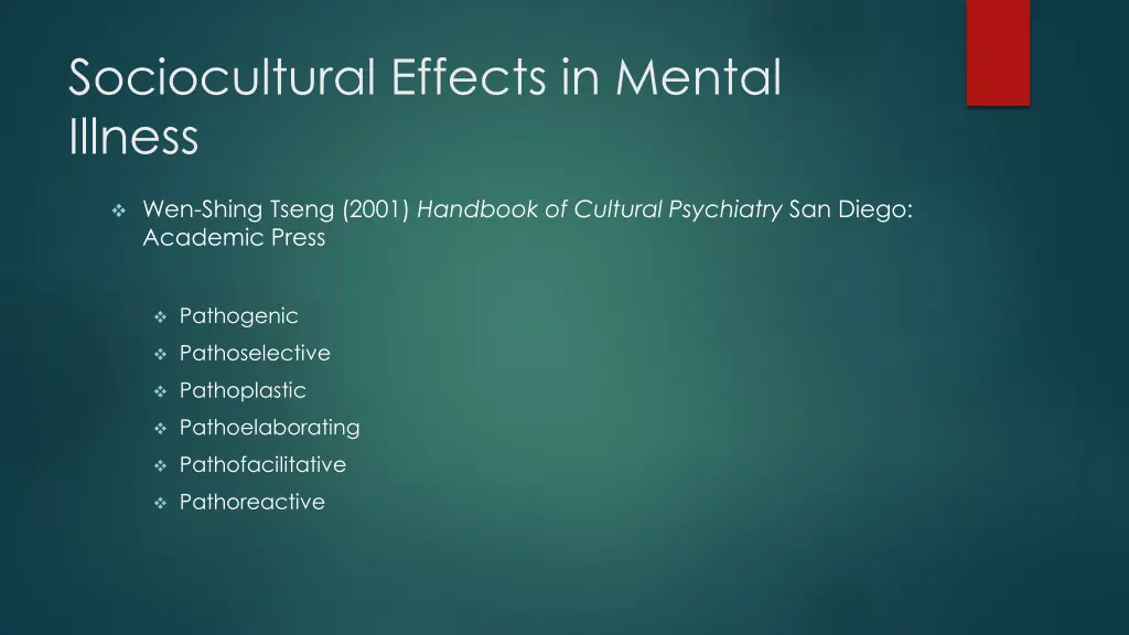 sociocultural effects in mental illness 1