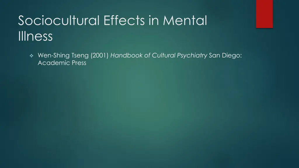 sociocultural effects in mental illness