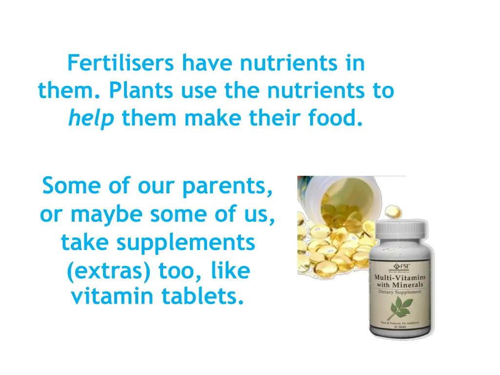 fertilisers have nutrients in them plants