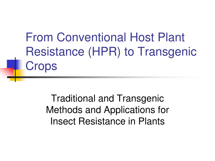 from conventional host plant resistance