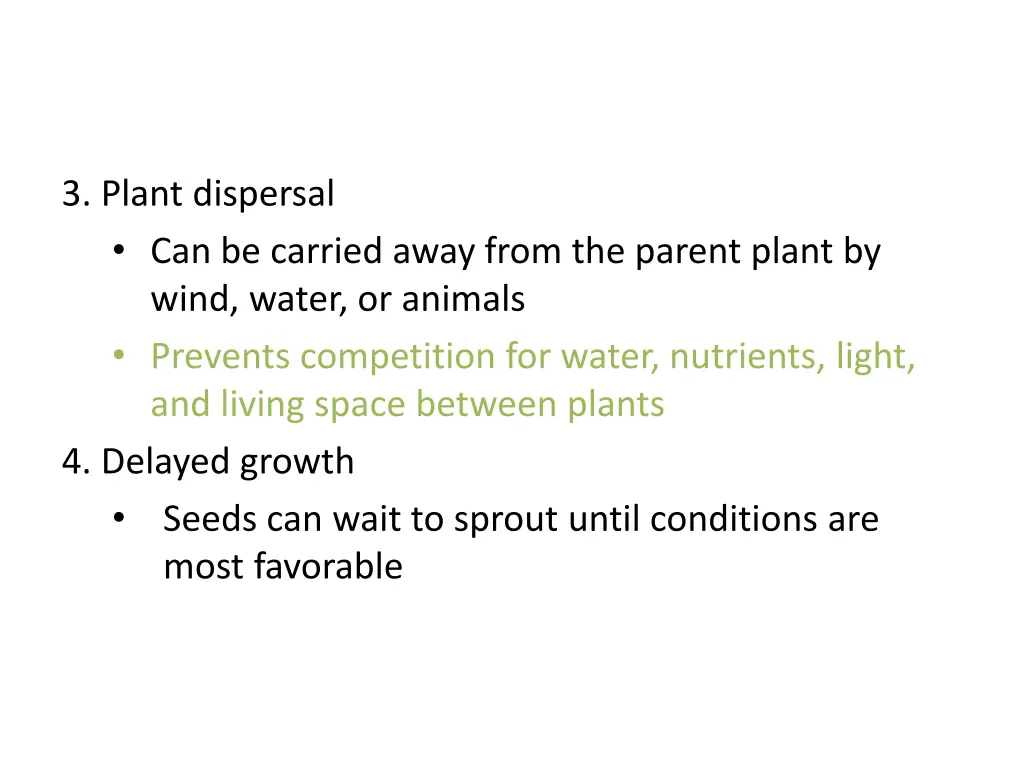 3 plant dispersal can be carried away from