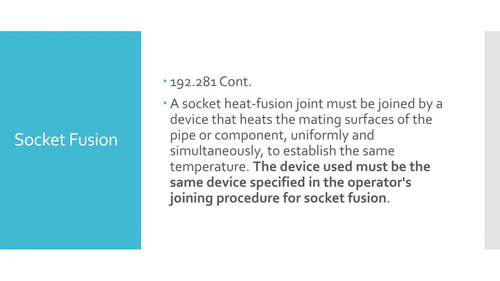 192 281 cont a socket heat fusion joint must