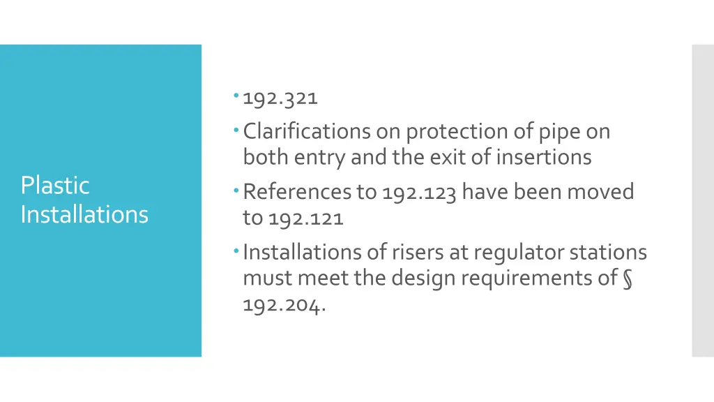 192 321 clarifications on protection of pipe