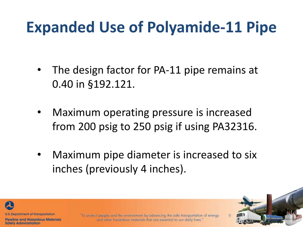 expanded use of polyamide 11 pipe