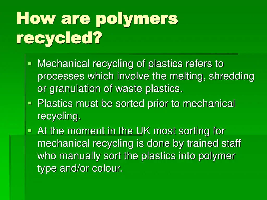 how are polymers how are polymers recycled